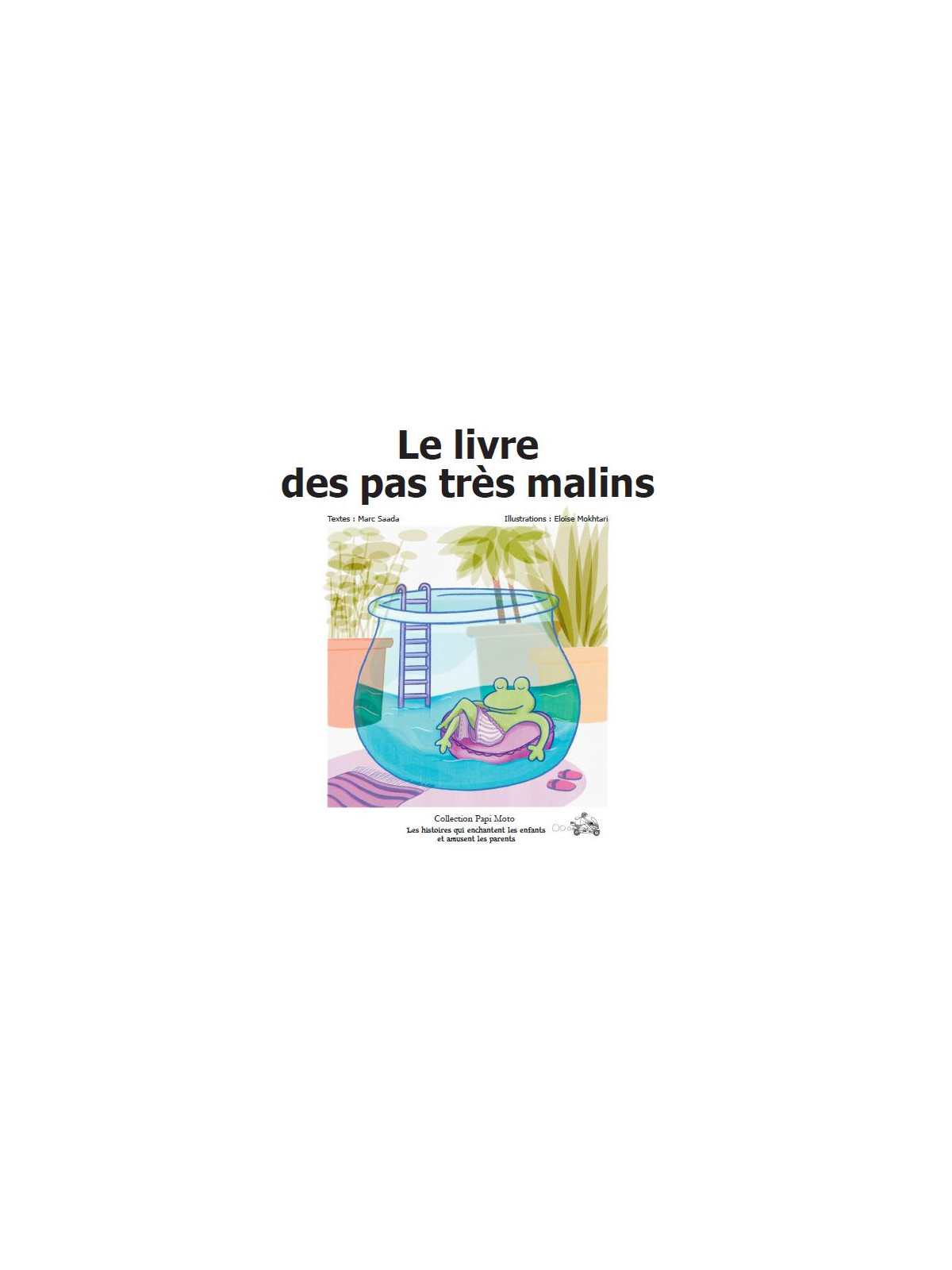 Le livre des pas très malins