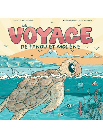 Le voyage de Fanou et Molène
