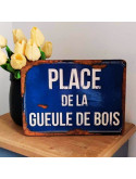 Plaque Déco Place de la Gueule de Bois