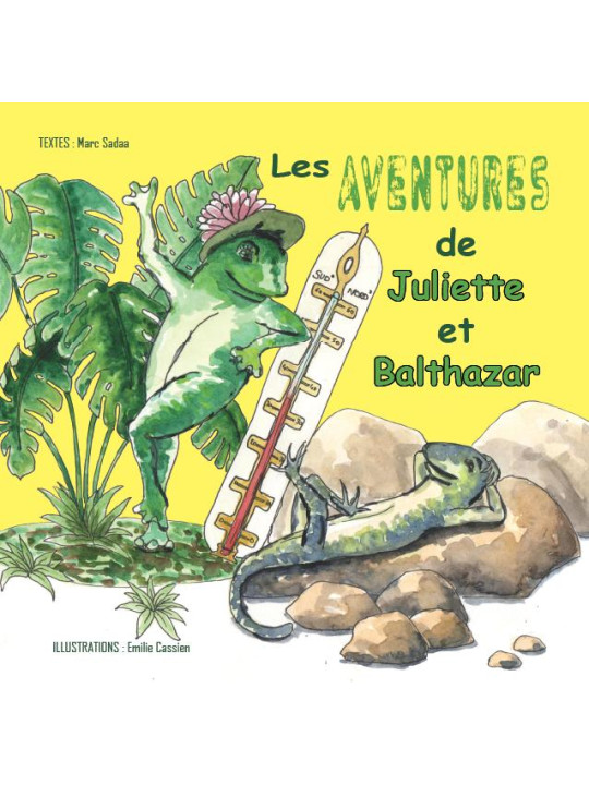 Les aventures de Juliette et Balthazar