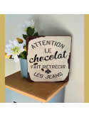 Plaque déco humour - Attention le chocolat fait rétrécir les jeans