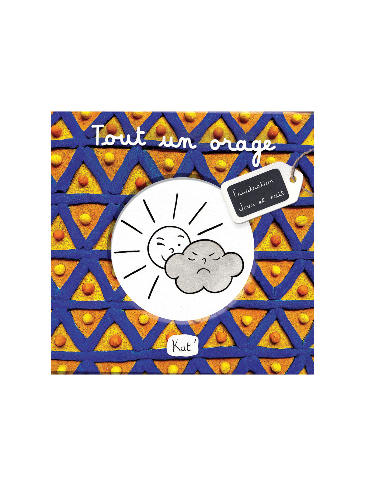 Tout un orage - Album jeunesse/livre enfant 2-6 ans - Kat'