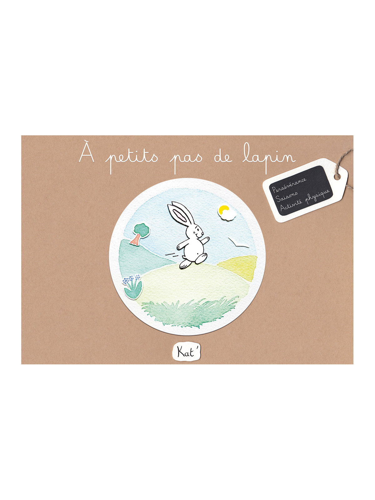 A petits pas de lapin - Album jeunesse/livre enfant 3-7 ans - Kat'
