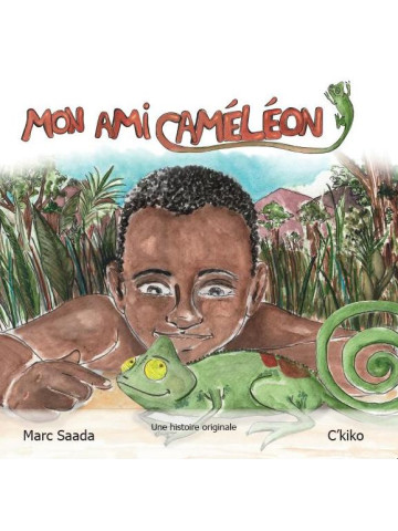 Mon ami Caméléon. A partir de 7 ans (7-9 ans)