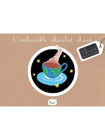 L'imbuvable chocolat chaud - Album jeunesse/Livre enfant 4-8 ans - Kat'
