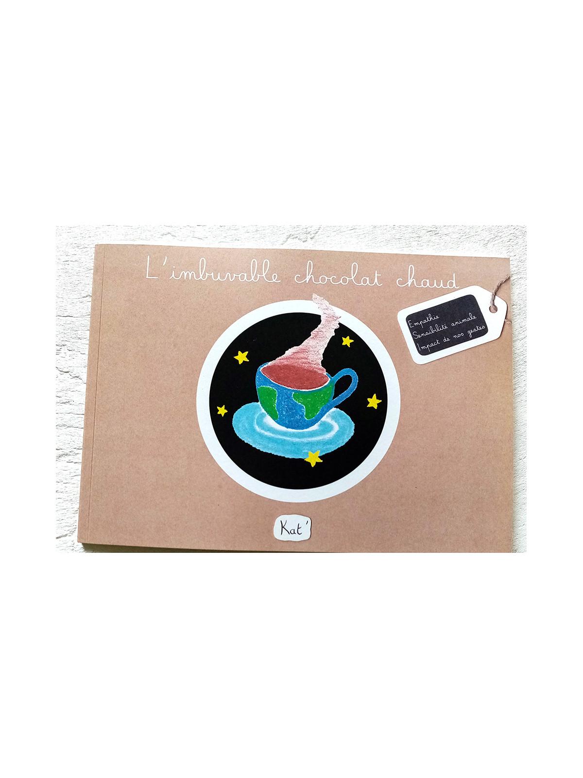 L'imbuvable chocolat chaud - Album jeunesse/Livre enfant 4-8 ans - Kat'